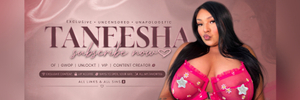 OnlyFans Star <strong>Taneesha</strong> Unveils Fresh New Look!