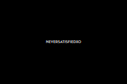 neversatisfiedxo nude