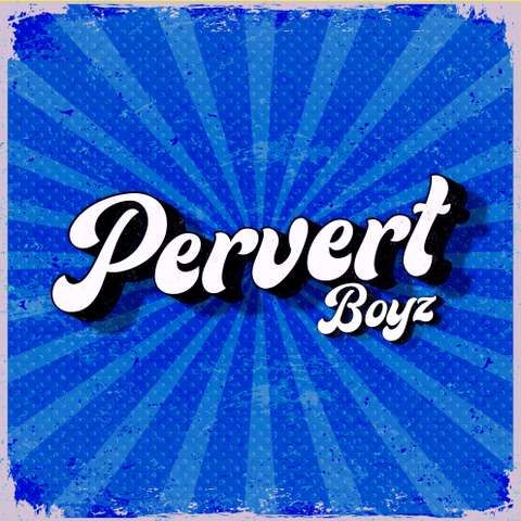 @pervertboyz