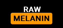 raw_melanin nude