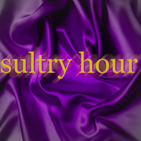 @sultryhour