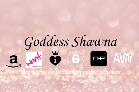 Goddess Shawna - goddessshawna OnlyFans