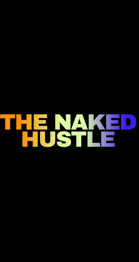 @thenakedhustle1