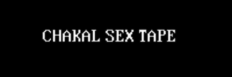 chakalsextape nude