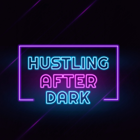 @hustlingafterdark