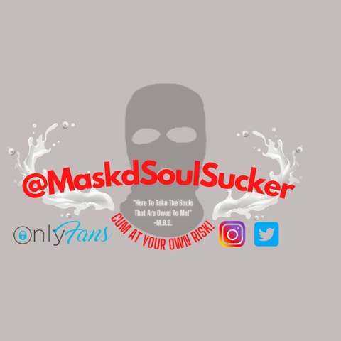 @maskdsoulsucker