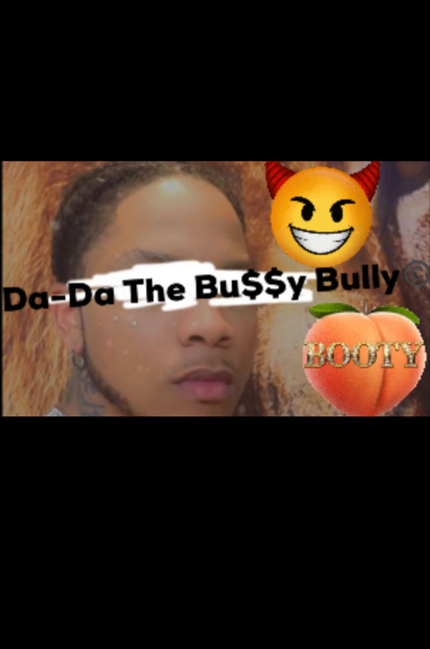 @dadathabussybully