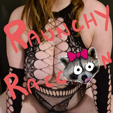 @raunchyraccoon84