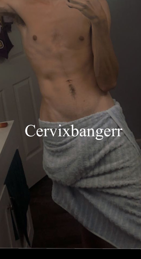 @cervixbangerr