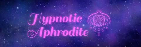 🌹 𝐻𝓎𝓅𝓃𝑜𝓉𝒾𝒸 𝒜𝓅𝒽𝓇𝑜𝒹𝒾𝓉𝑒 🌹 - theaphrodite OnlyFans