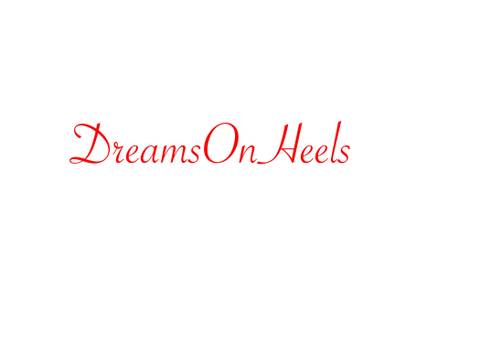 dreamsonheels