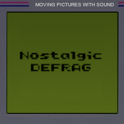 nostalgic_defrag