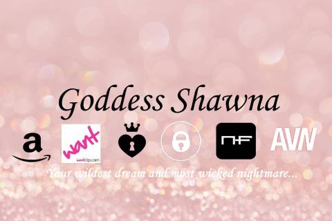 Goddess Shawna - goddessshawna OnlyFans