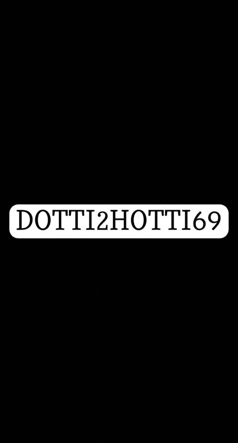 dotti2hotti69 nude