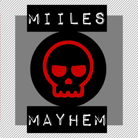 miilesmayhem